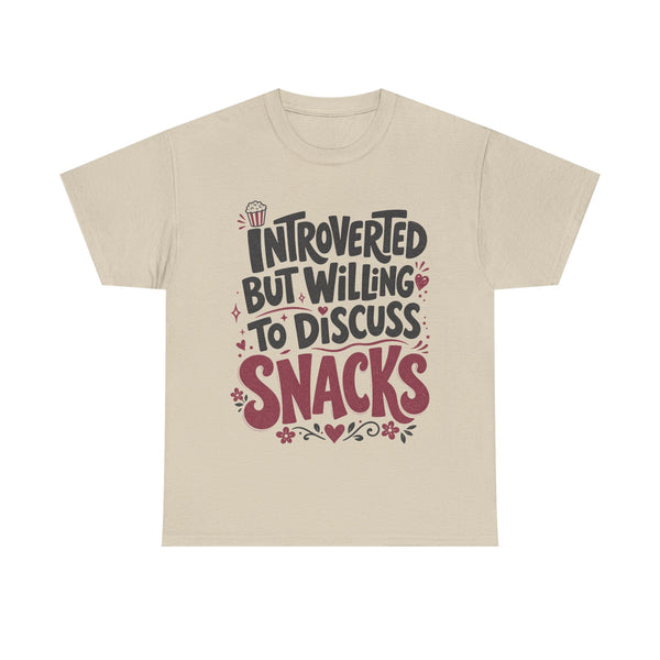 Willing to Discuss Snacks - T-Shirt