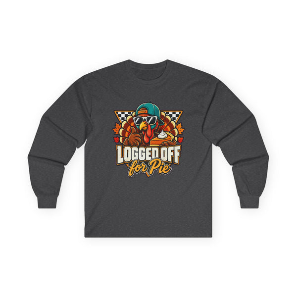 Logged Off for Pie - Long-sleeve