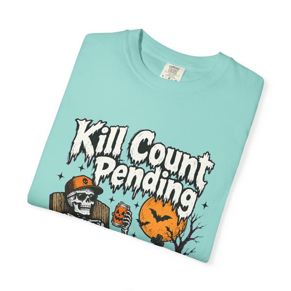 Kill Count Pending - Comfort Colors Tee