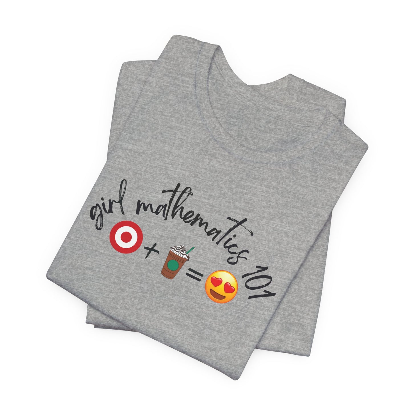 Girl Mathematics Tee Shirt