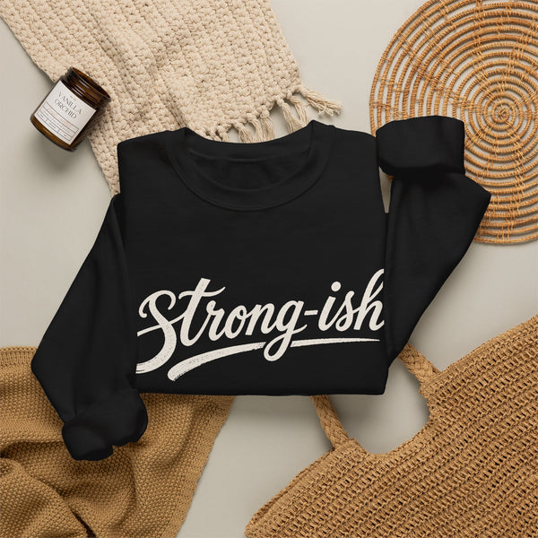 Strong-ish - Sweatshirt