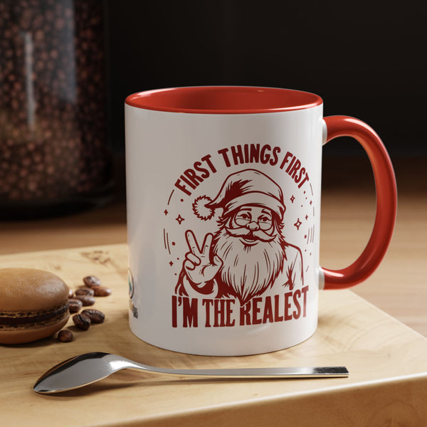 I'm The Realest - Coffee Mug