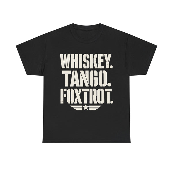 Whiskey Tango Foxtrot - T-Shirt