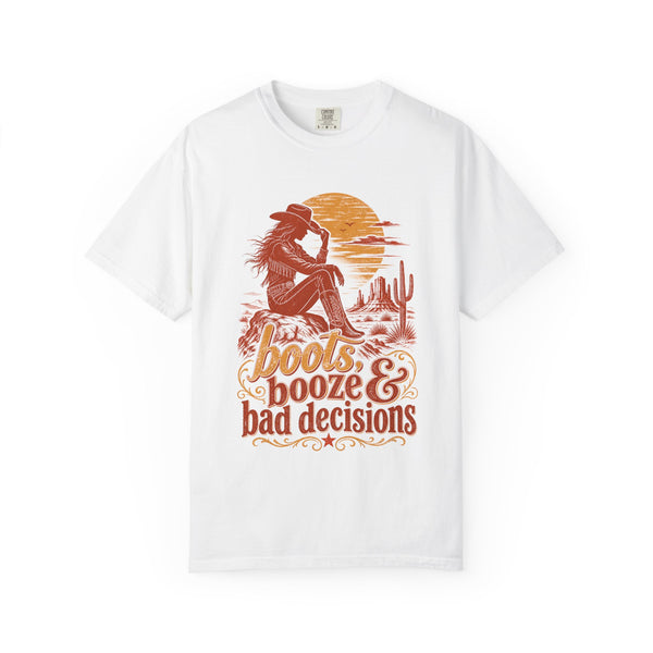Boots Booze & Bad Decisions - Comfort Colors Tee