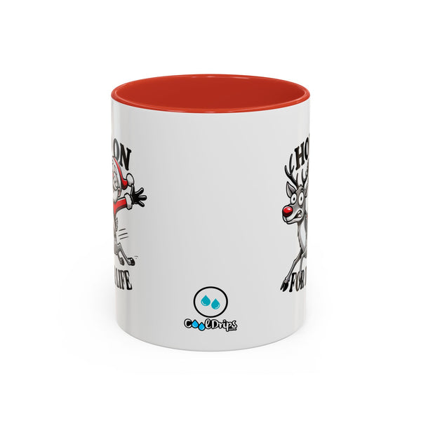 Hold On For Deer Life - Coffee Mug