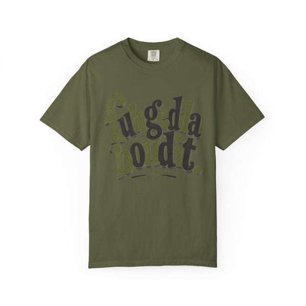 Fuhgeddaboudit - Comfort Colors Tee