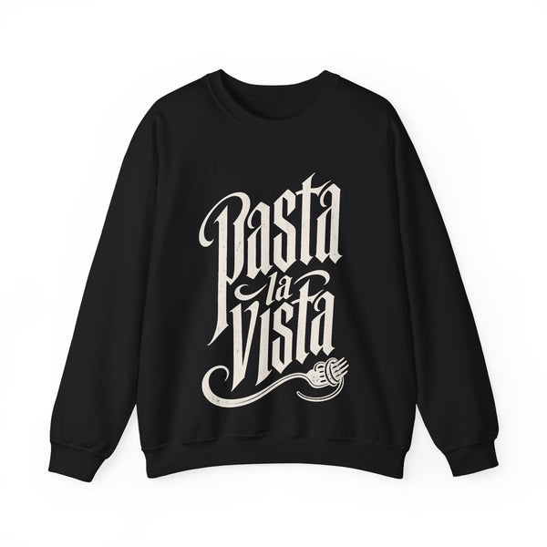Pasta La Vista - Sweatshirt
