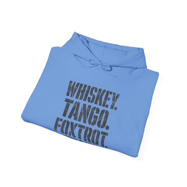 Whiskey Tango Foxtrot - Hoodie