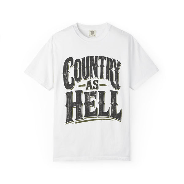 Country As Hell - Comfort Colors Tee