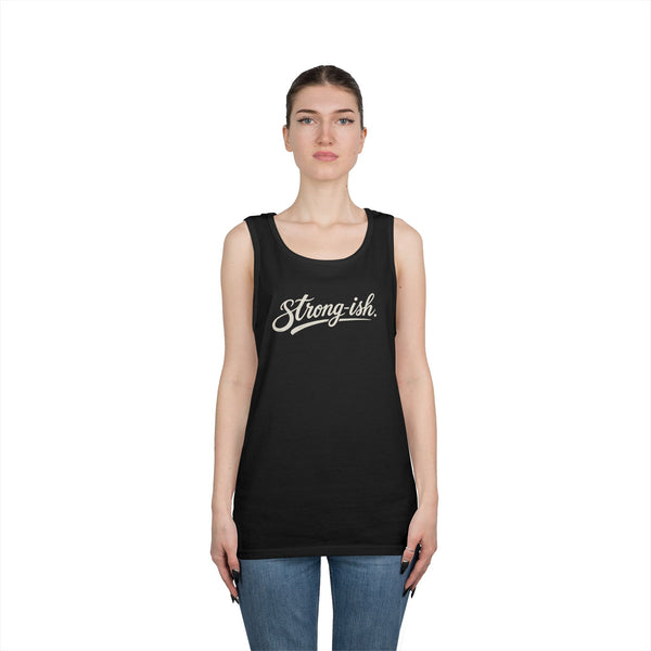 Strong-ish - Tank Top
