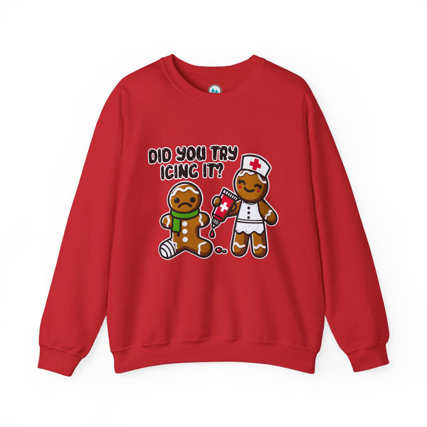 Did You Try Icing It? - Crew Neck Sweatshirt