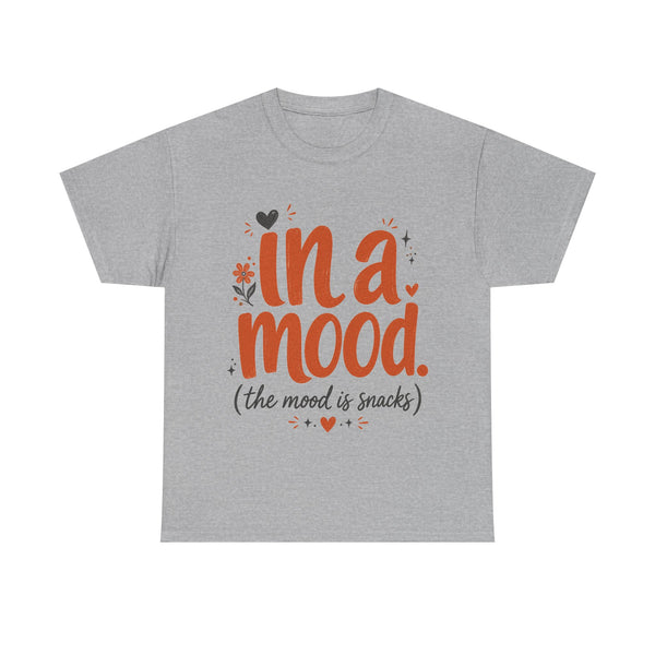 In a Mood - T-Shirt