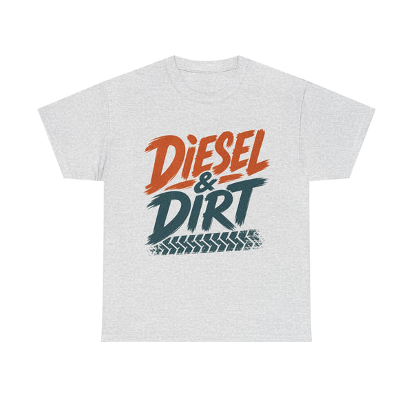 Diesel & Dirt - T-Shirt