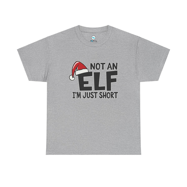 Not An Elf - Unisex Heavy Cotton Tee