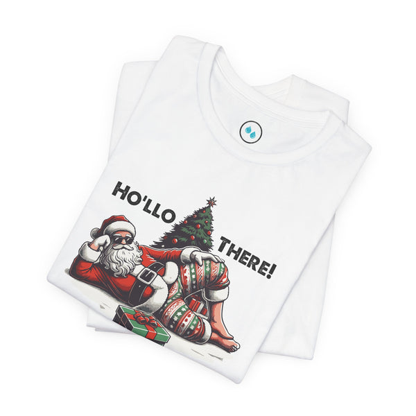 Ho'llo There - Short Sleeve Tee