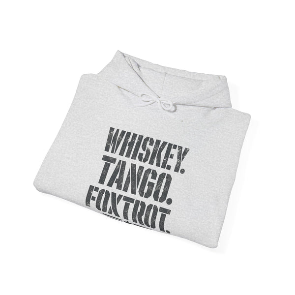 Whiskey Tango Foxtrot - Hoodie