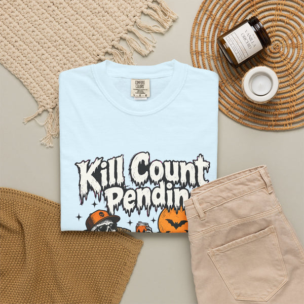 Kill Count Pending - Comfort Colors Tee