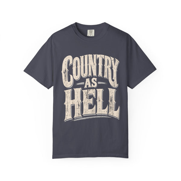 Country As Hell - Comfort Colors Tee