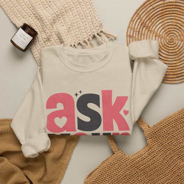 Ask Your Dad - Sweatshirt
