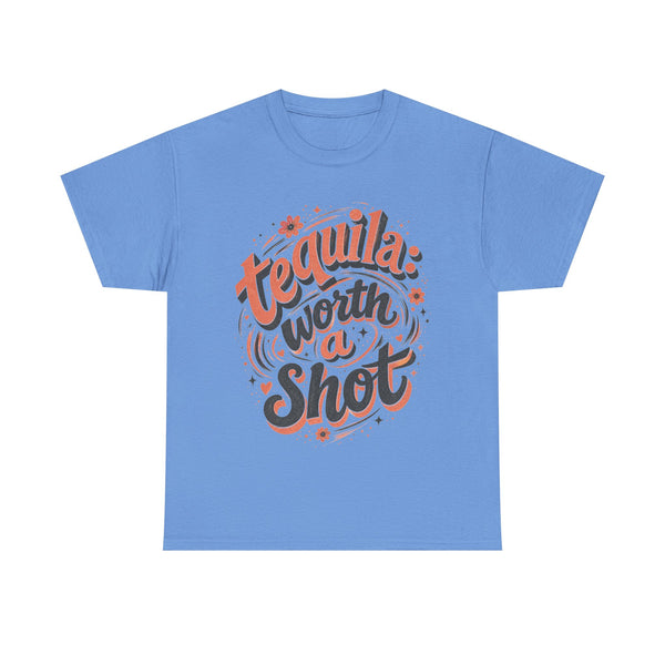 Worth a Shot - T-Shirt