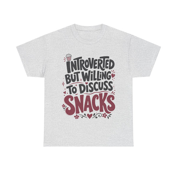 Willing to Discuss Snacks - T-Shirt