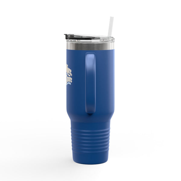 Camp More Worry S'more - Travel Mug 40oz