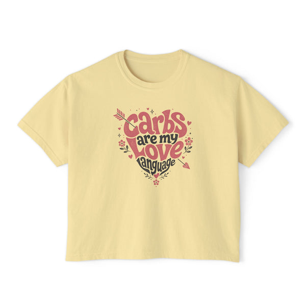Carbs Are My Love Language - Womens Boxy Tee