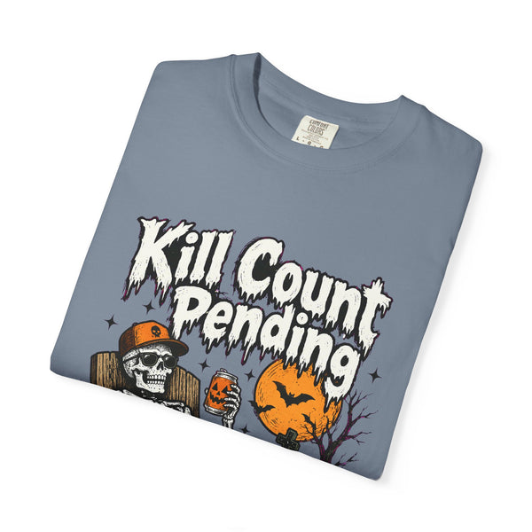 Kill Count Pending - Comfort Colors Tee