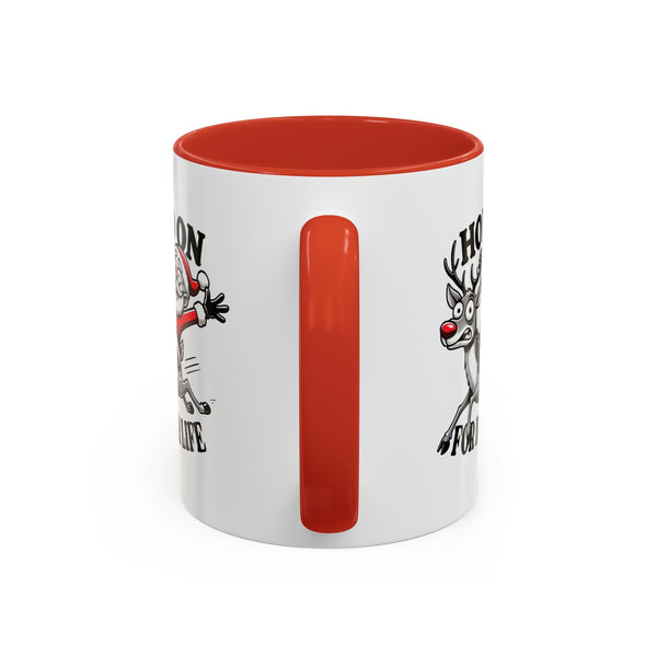 Hold On For Deer Life - Coffee Mug