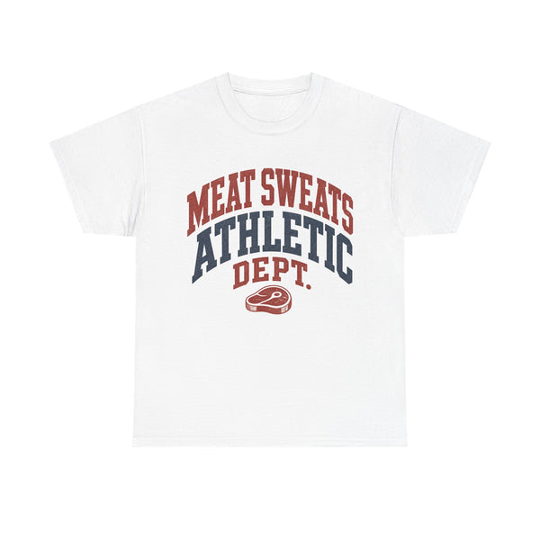 Meat Sweats Athletic Dept - T-Shirt