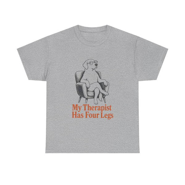 Four Legged Therapist - T-Shirt