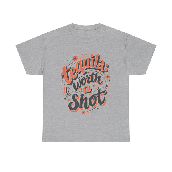 Worth a Shot - T-Shirt
