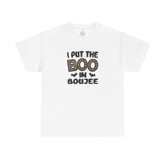 I Put The "Boo" in Bougee Tee