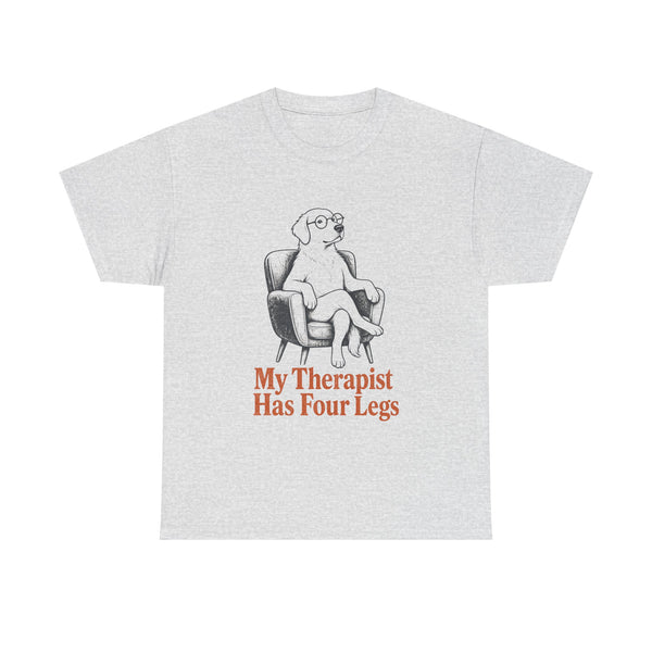 Four Legged Therapist - T-Shirt