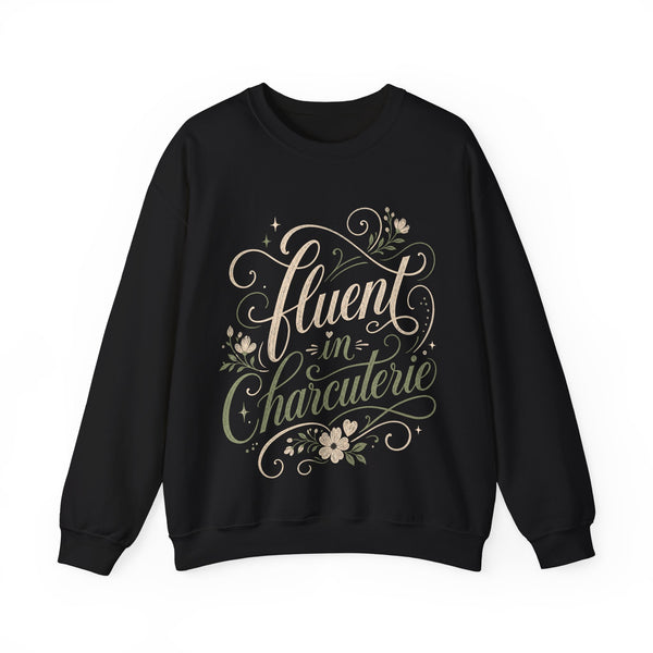 Fluent in Charcuterie - Sweatshirt