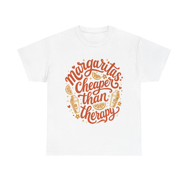 Cheaper Than Therapy - T-Shirt