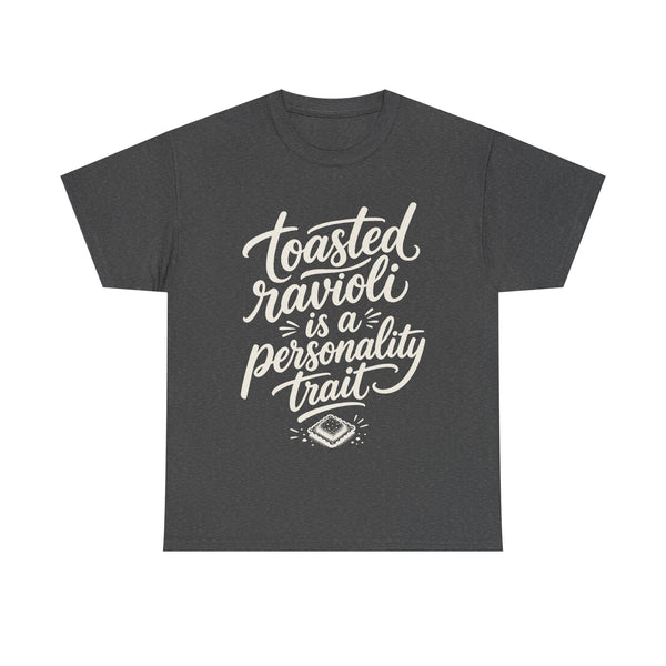 Toasted Ravioli - T-Shirt