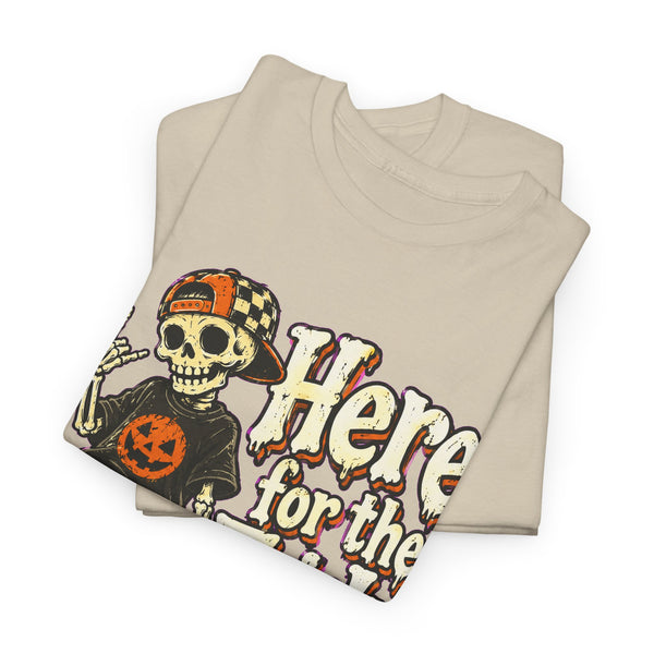 Here for the Tricks - T-Shirt