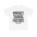 Whiskey Tango Foxtrot - T-Shirt