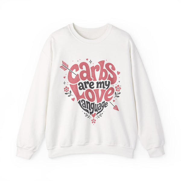 Carbs Are My Love Language - Sweatshirt