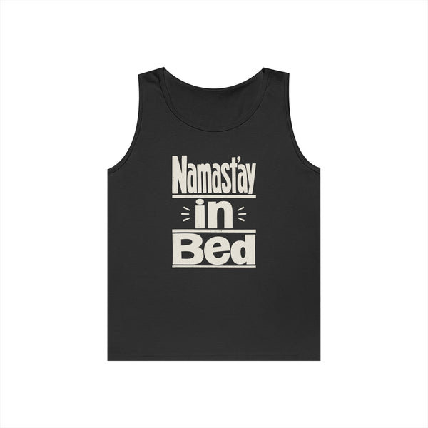 Namast'ay in Bed - Tank Top