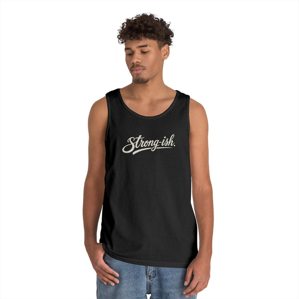 Strong-ish - Tank Top