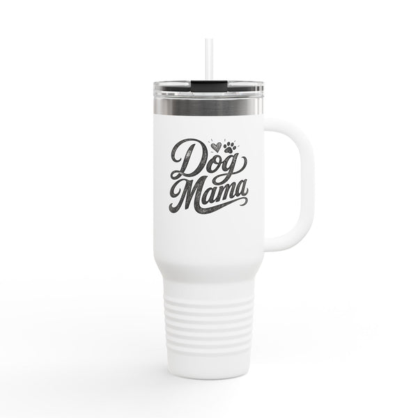 Dog Mama - Travel Mug 40oz