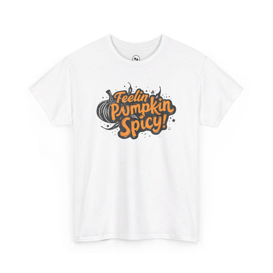 Feelin’ Pumpkin Spicy Tee Shirt