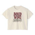 Boxed Wine Sommelier - Womens Boxy Tee