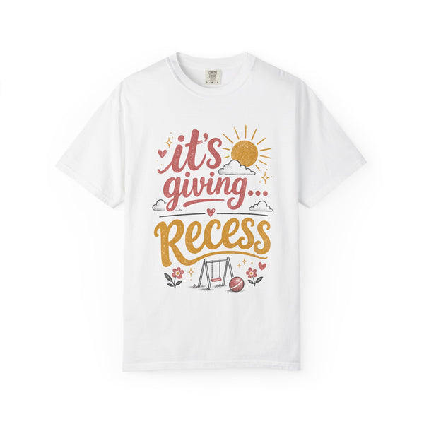It's Giving Recess - Comfort Colors Tee