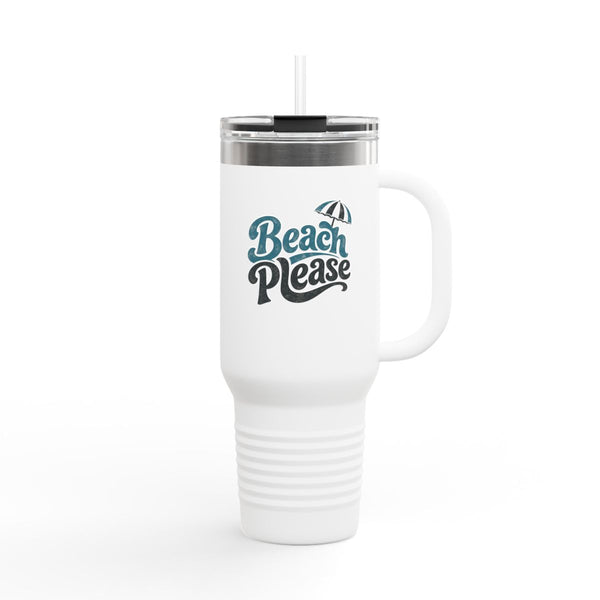 Beach Please - Travel Mug 40oz