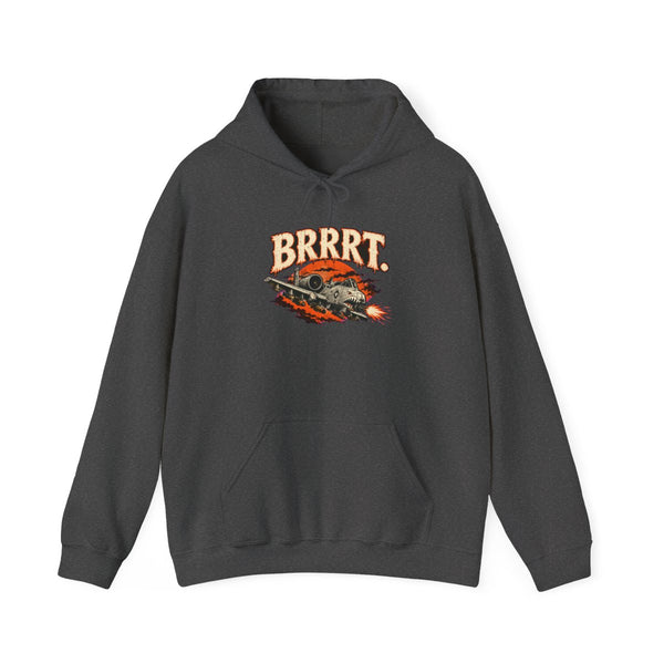 Brrrt - Hoodie