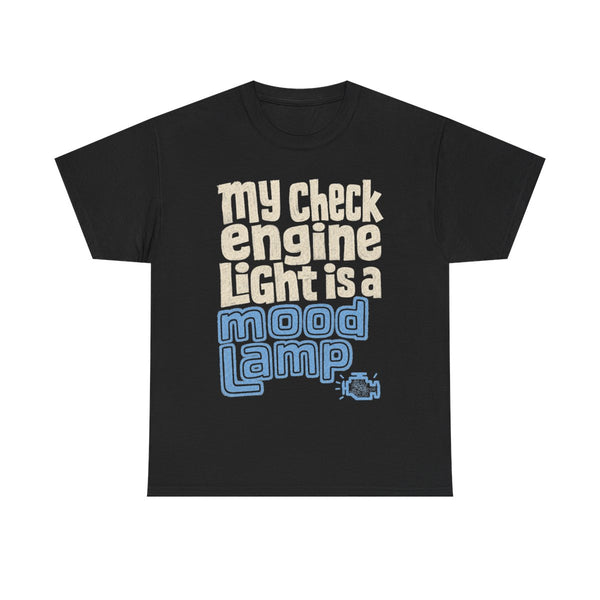 Check Engine Mood Lamp - T-Shirt