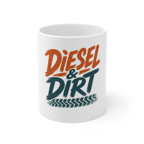 Diesel & Dirt - Mug